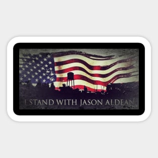 i stand with jason aldean weathered design Sticker